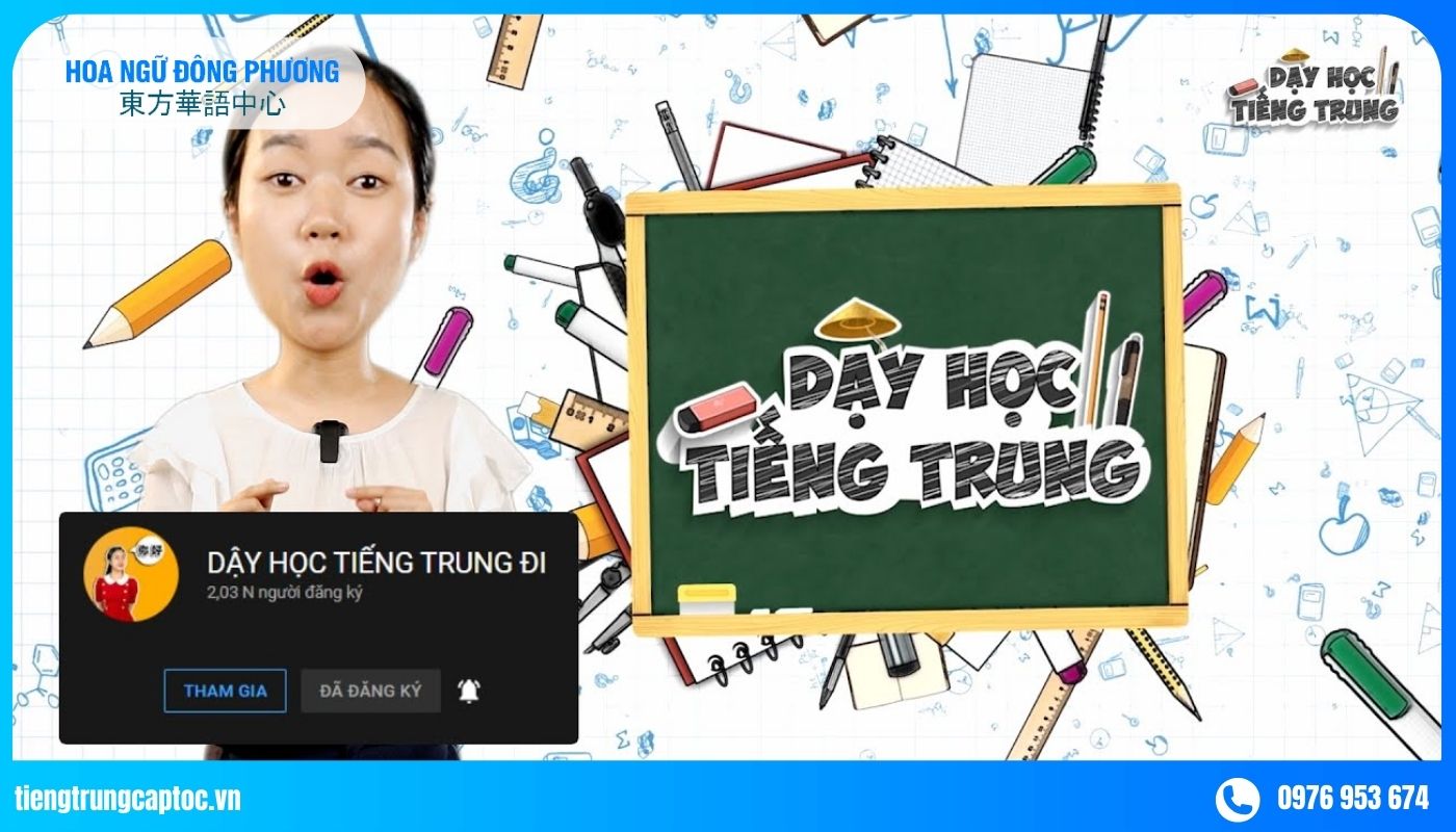 Kênh Youtube học Tiếng Trung cho người Việt Dạy Học Tiếng Trung Đi