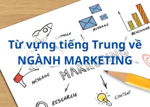 tu-vung-tieng-trung-nganh-marketing